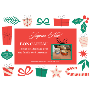 Atelier Modelage Famille pour 4 personnes (à partir de 10 ans)- Bon cadeau Noël 2025
